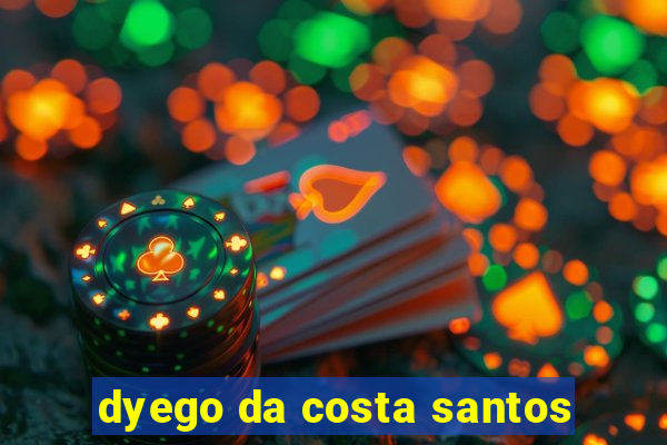 dyego da costa santos